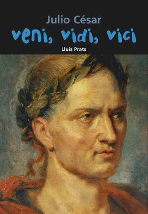 Imagen de Julio César. Veni, vidi, vici