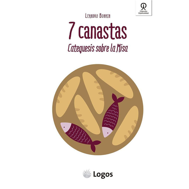 Imagen de 7 Canastas. Catequesis sobre la misa