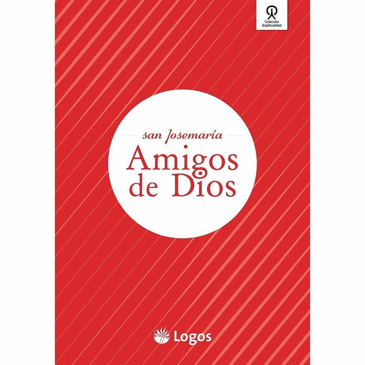 Imagen de Amigos de Dios - Josemaría Escrivá de Balaguer