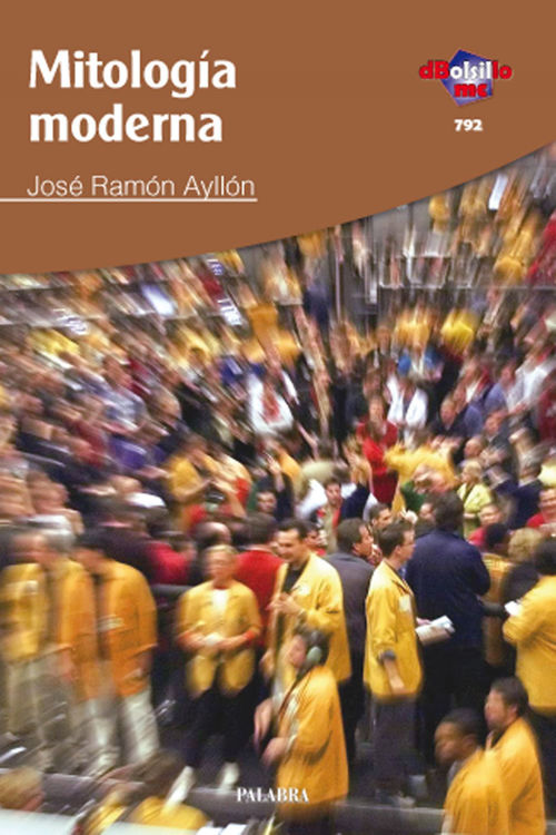 Imagen de Mitología moderna - José Ramón Ayllón