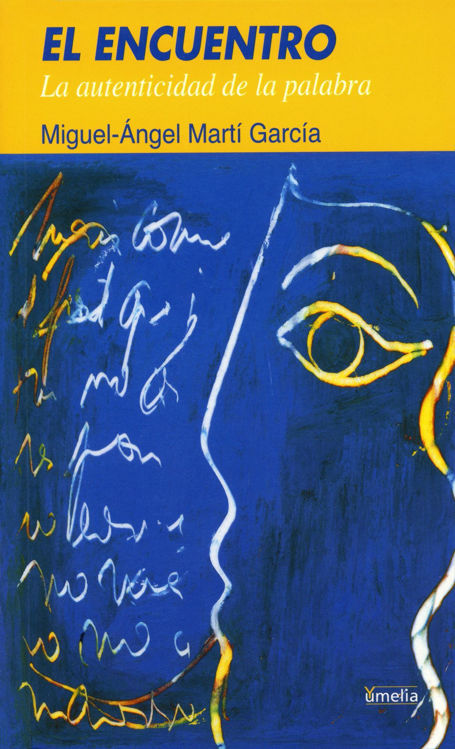 Imagen de El encuentro / Miguel Angel Marti Garcia
