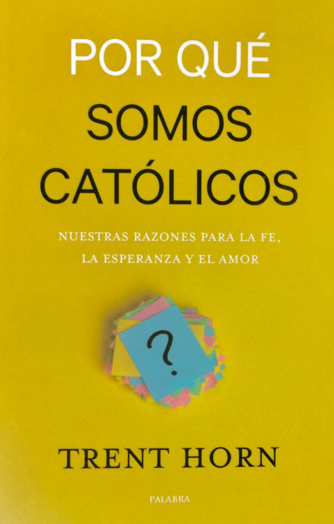 Imagen de Por qué somos católicos