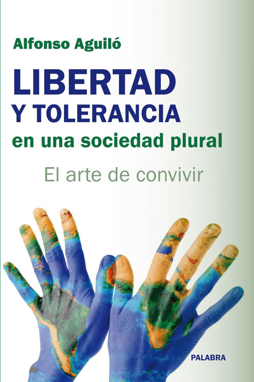 Imagen de Libertad y tolerancia en una sociedad plural
