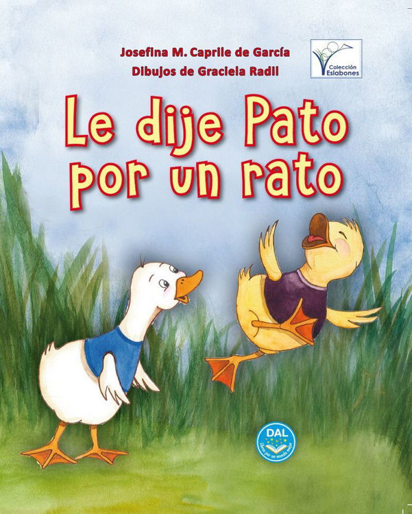 Imagen de Le dije pato por un rato