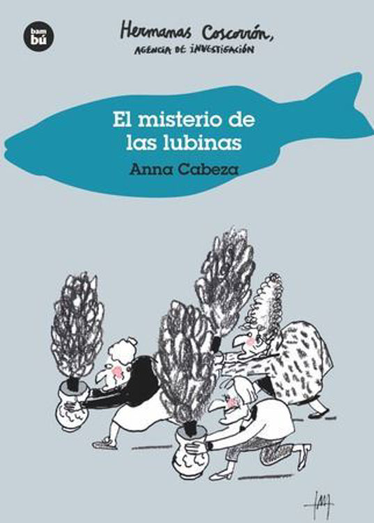 Imagen de EL MISTERIO DE LAS LUBINAS