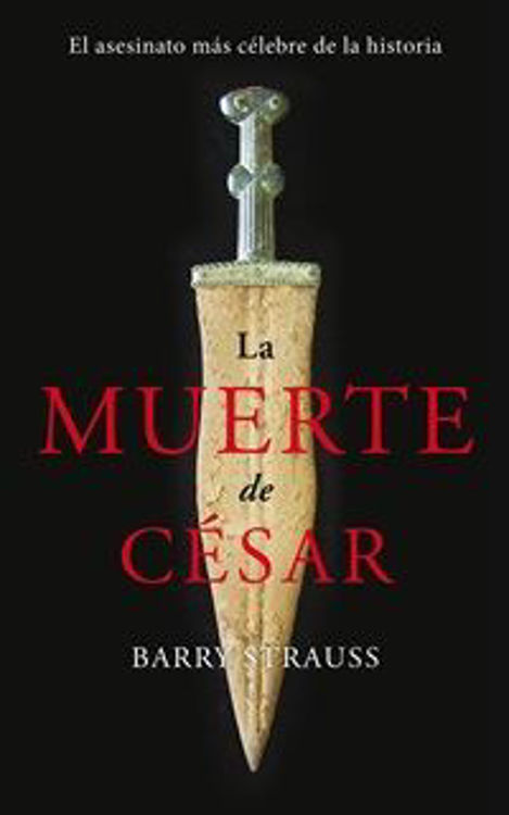 Imagen de La muerte de César  / Barry Strauss