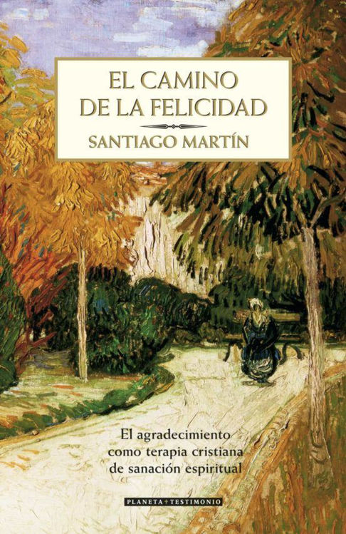 Imagen de EL CAMINO DE LA FELICIDAD / Santiago Martín