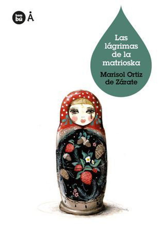 Imagen de Las lágrimas de la  Matrioska