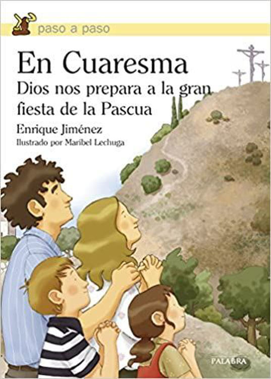 Imagen de En Cuaresma Dios nos prepara a la gran fiesta de la Pascua