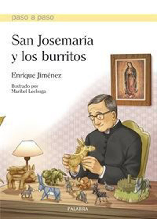 Imagen de San Josemaría y los burritos