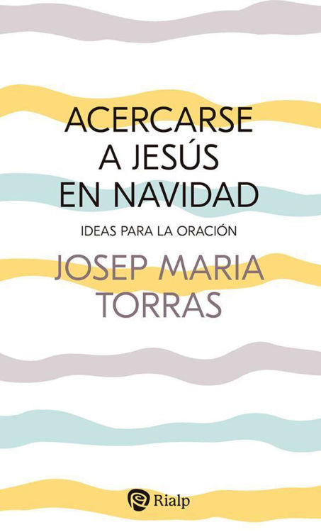Imagen de Acercarse a Jesús en navidad
