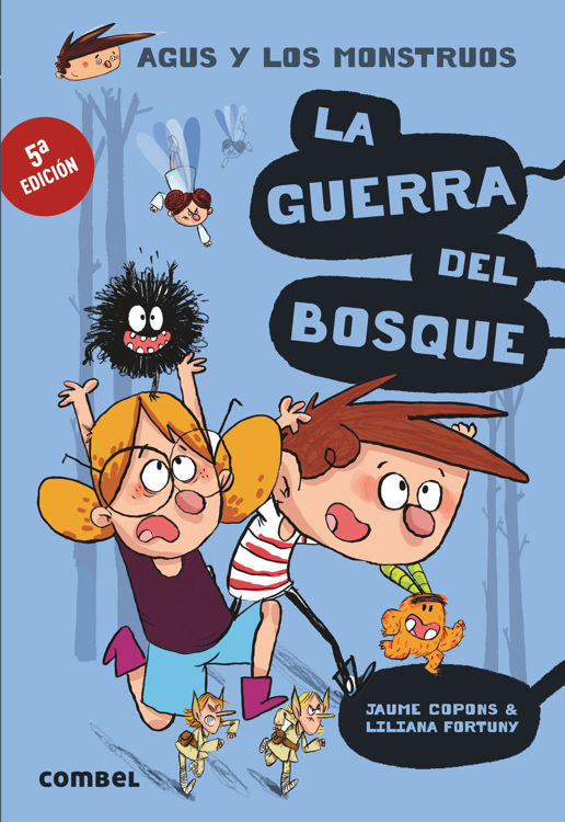 Imagen de Agus y los Monstruos 04. La guerra del bosque