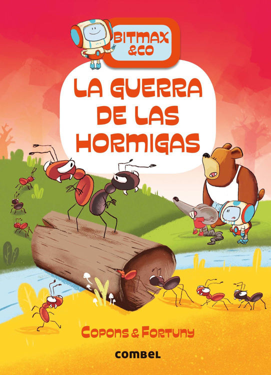 Imagen de Bitmax & Co 8. La guerra de las hormigas