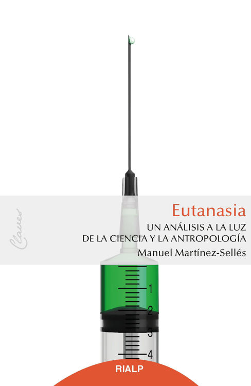 Imagen de Eutanasia. Un análisis a la luz de la ciencia y la antropología