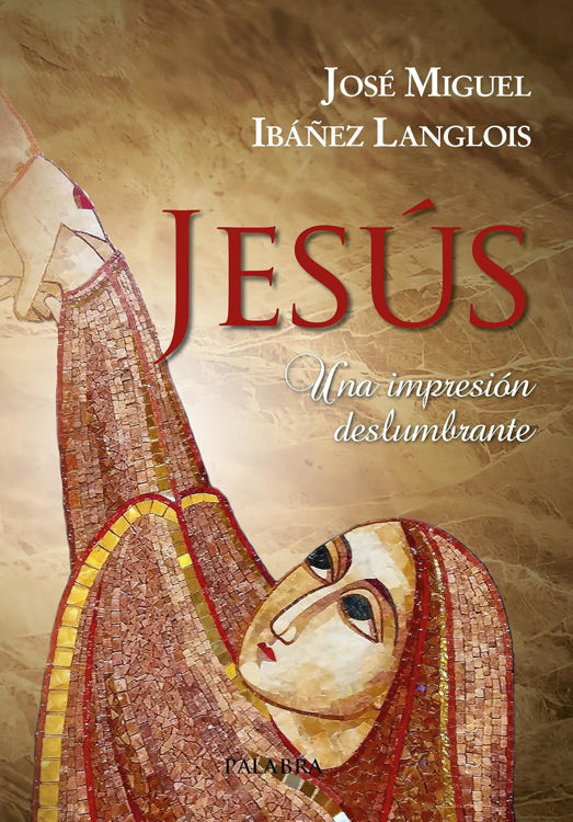 Imagen de Jesús. Una impresión deslumbrante