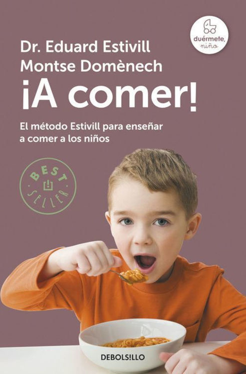 Imagen de ¡A comer! Método Estivill para enseñar a comer