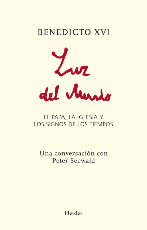 Imagen de Luz del mundo: El papa, la iglesia y los signos de la iglesia