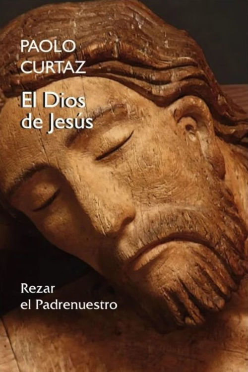 Imagen de El Dios de Jesús. Rezar el Padrenuestro