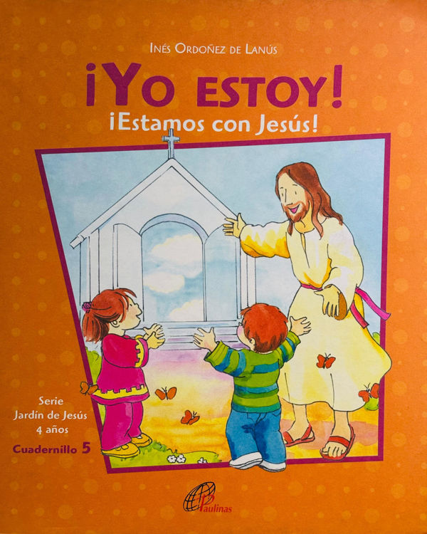 Imagen de ¡Yo estoy! 5. ¡Estamos con Jesús!