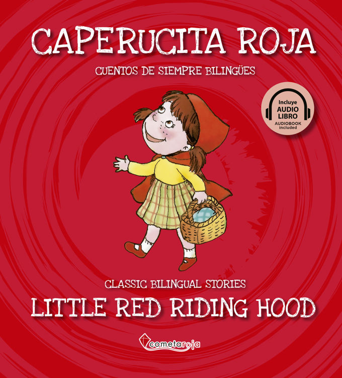 Imagen de Caperucita roja - Little red riding hood. Audiolibro bilingüe
