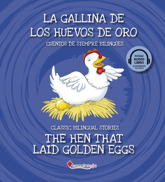 Imagen de La gallina de los huevos de oro - The hen that laid golden eggs. Audiolibro bilingüe