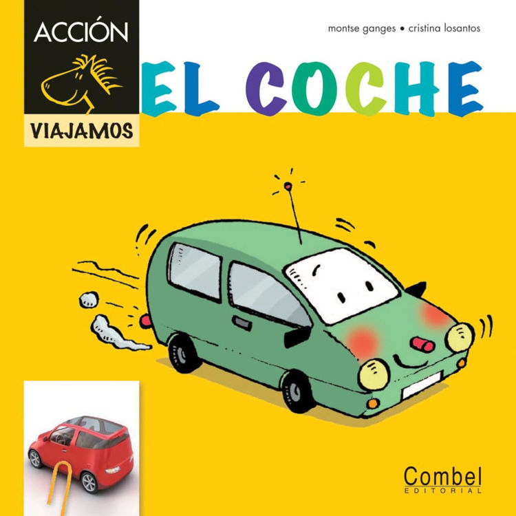 Imagen de El coche - Caballo Acción. Serie Viajamos
