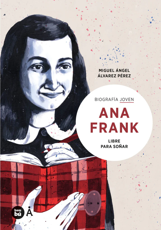 Imagen de Ana Frank. Libre para soñar (Biografía Joven)
