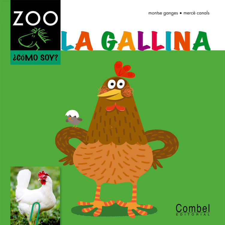 Imagen de La gallina - Caballo Alado Zoo. Serie ¿Cómo soy?