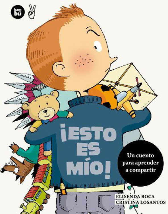 Imagen de ¡Esto es mío! - un cuento para aprender a compartir