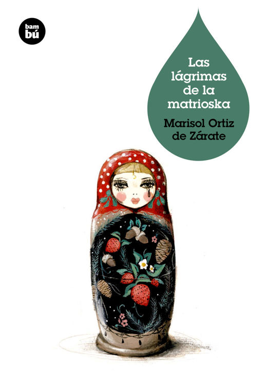 Imagen de Las lágrimas de la  Matrioska