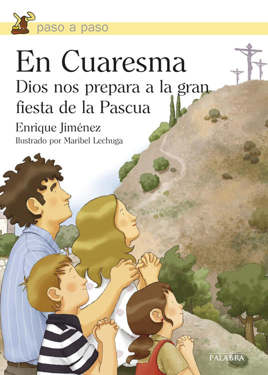 Imagen de En Cuaresma Dios nos prepara a la gran fiesta de la Pascua