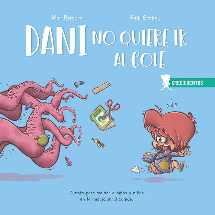 Imagen de Dani no quiere ir al cole