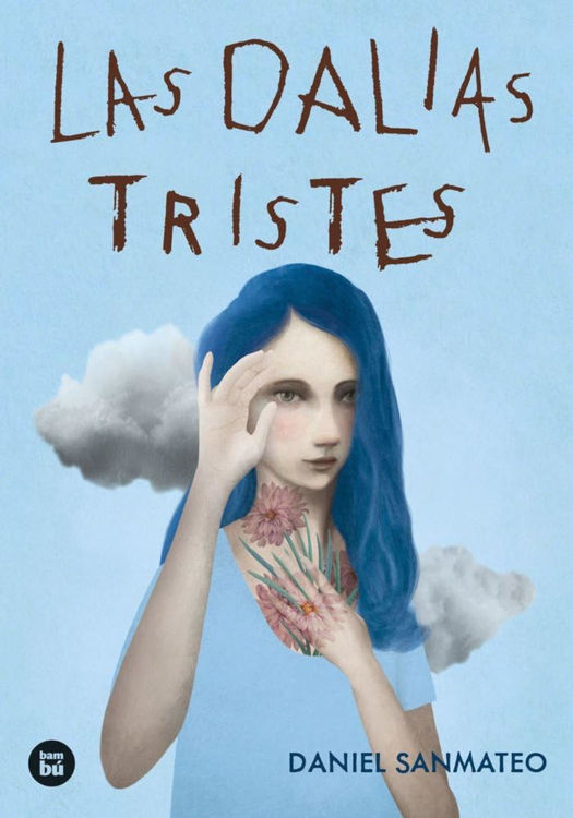 Imagen de Las dalias tristes