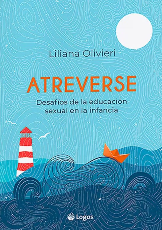 Imagen de Atreverse. Desafíos de la educación sexual en la infancia