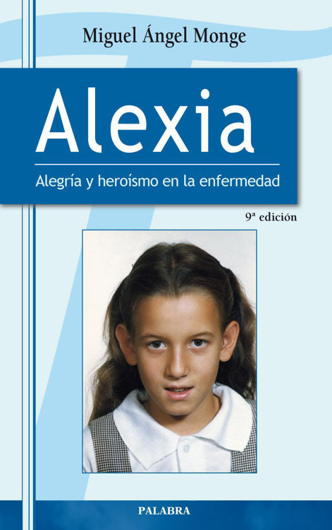 Imagen de Alexia. Alegría y heroísmo en la enfermedad