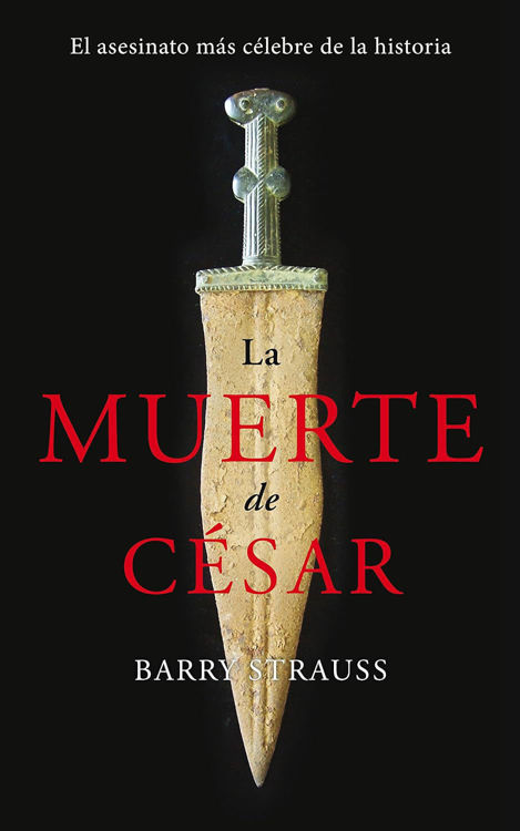 Imagen de La muerte de César  / Barry Strauss