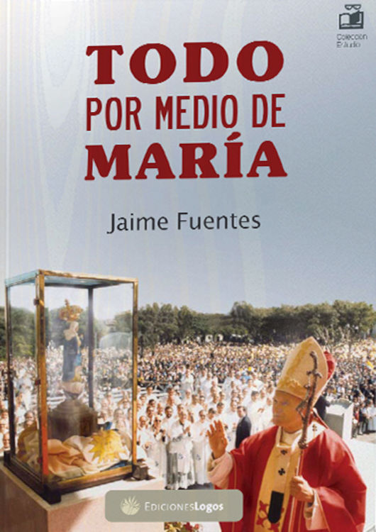 Imagen de Todo por medio de María