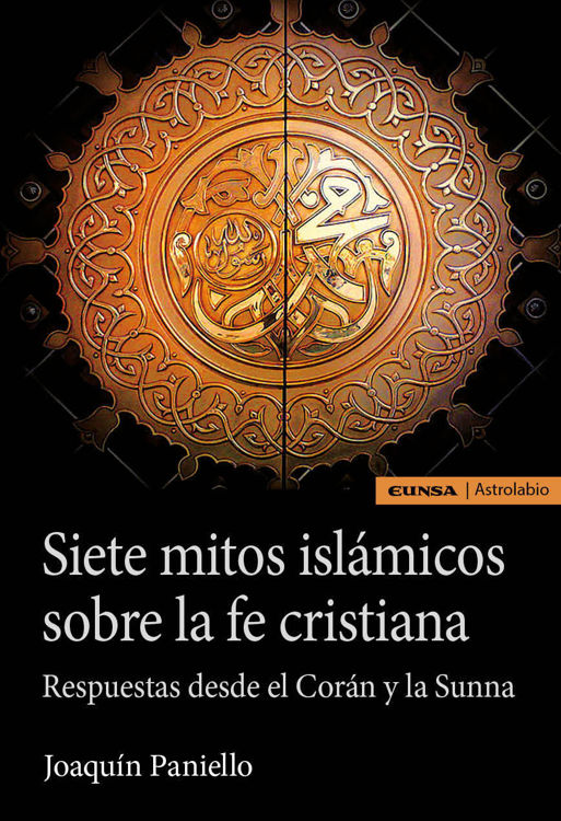 Imagen de Siete mitos islámicos sobre la fe cristiana