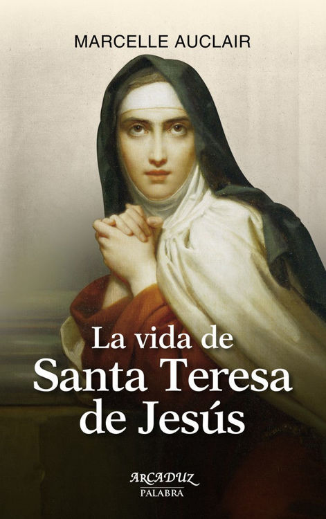 Imagen de La vida de Santa Teresa de Jesús
