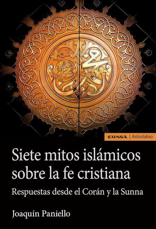 Imagen de Siete mitos islámicos sobre la fe cristiana